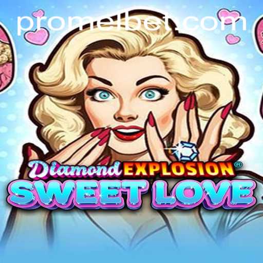 Unraveling the Excitement of DiamondExplosionSweetLove in the Melbet Universe