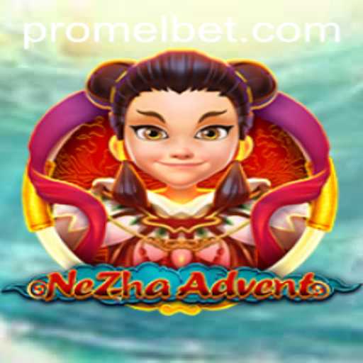 Exploring the Exciting World of NeZhaAdvent: A Dynamic Gaming Experience